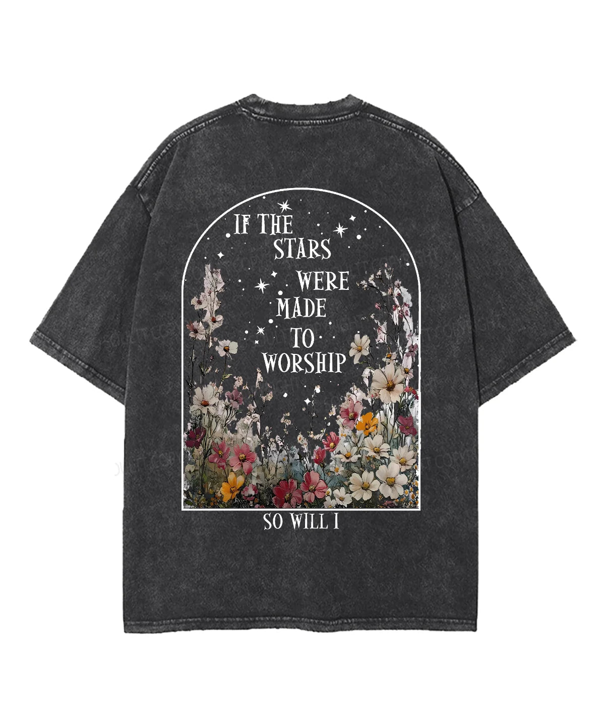 If the Stars Were Made to Worship Double Sided Unisex Washed Christian T-shirt