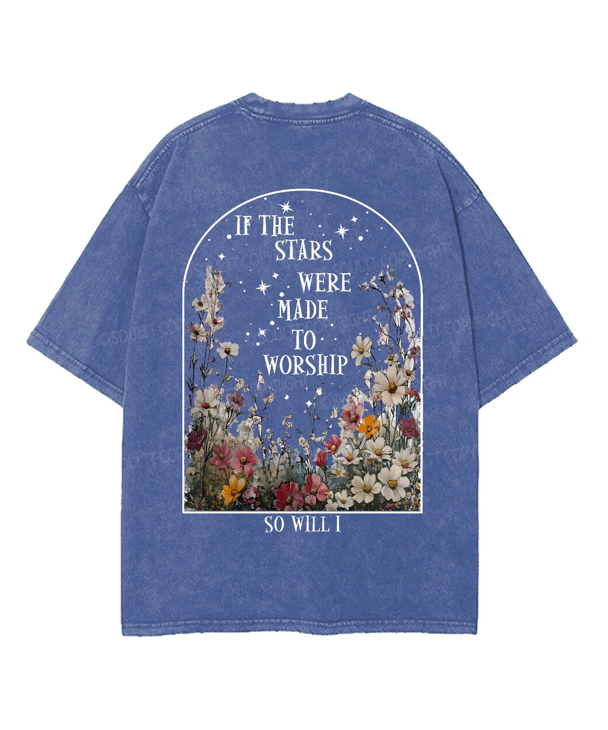 If the Stars Were Made to Worship Double Sided Unisex Washed Christian T-shirt