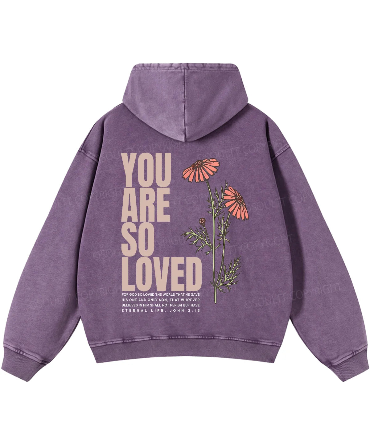 You Are So Loved Double Sided Washed Christian Hoodie