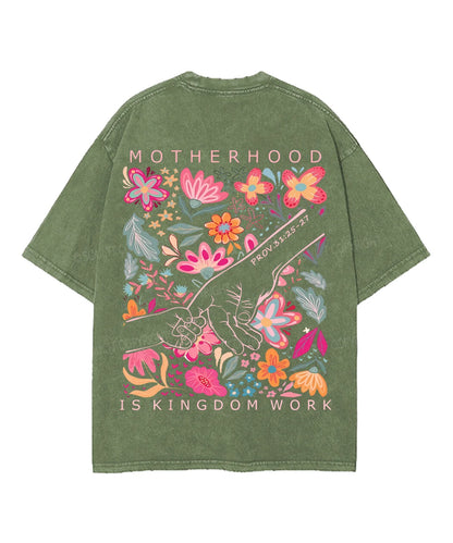 Motherhood Is Kingdom Work Double Sided Unisex Washed Christian T-shirt