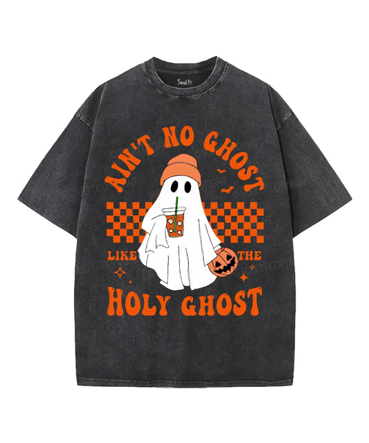 Ain't No Ghost Like The Holy Ghost Unisex Washed Christian T-shirt