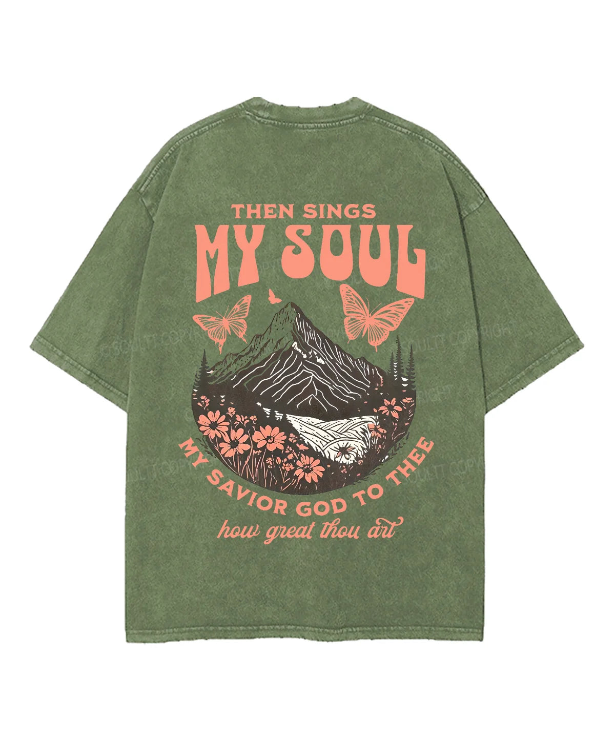 Then Sings My Soul Double Sided Unisex Washed Christian T-shirt