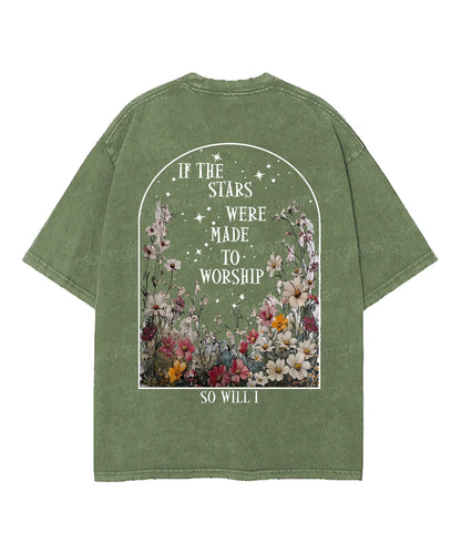 If the Stars Were Made to Worship Double Sided Unisex Washed Christian T-shirt