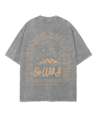 If The Stars Were Made Double Sided Unisex Washed Christian T-shirt