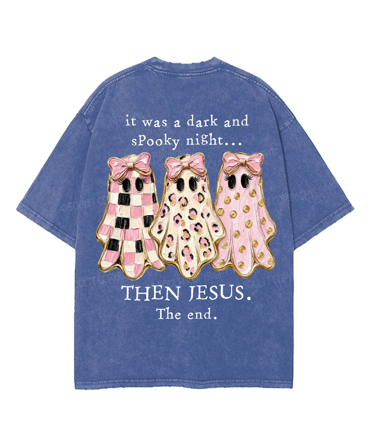 It Was A Dark And Spooky Night Then Jesus The End Double Sided Unisex Washed Christian T-shirt