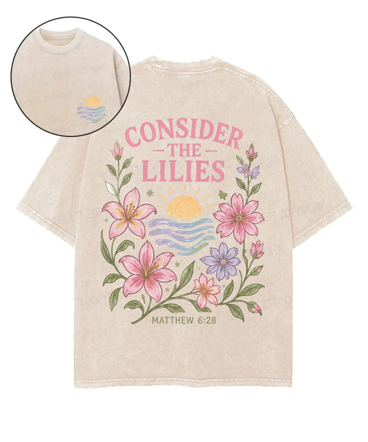Consider The Lilies　 Double Sided Unisex Washed Christian T-shirt