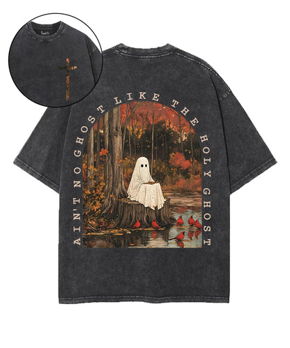 Ain't No Ghost Like The Holy Ghost Double Sided Unisex Washed Christian T-shirt