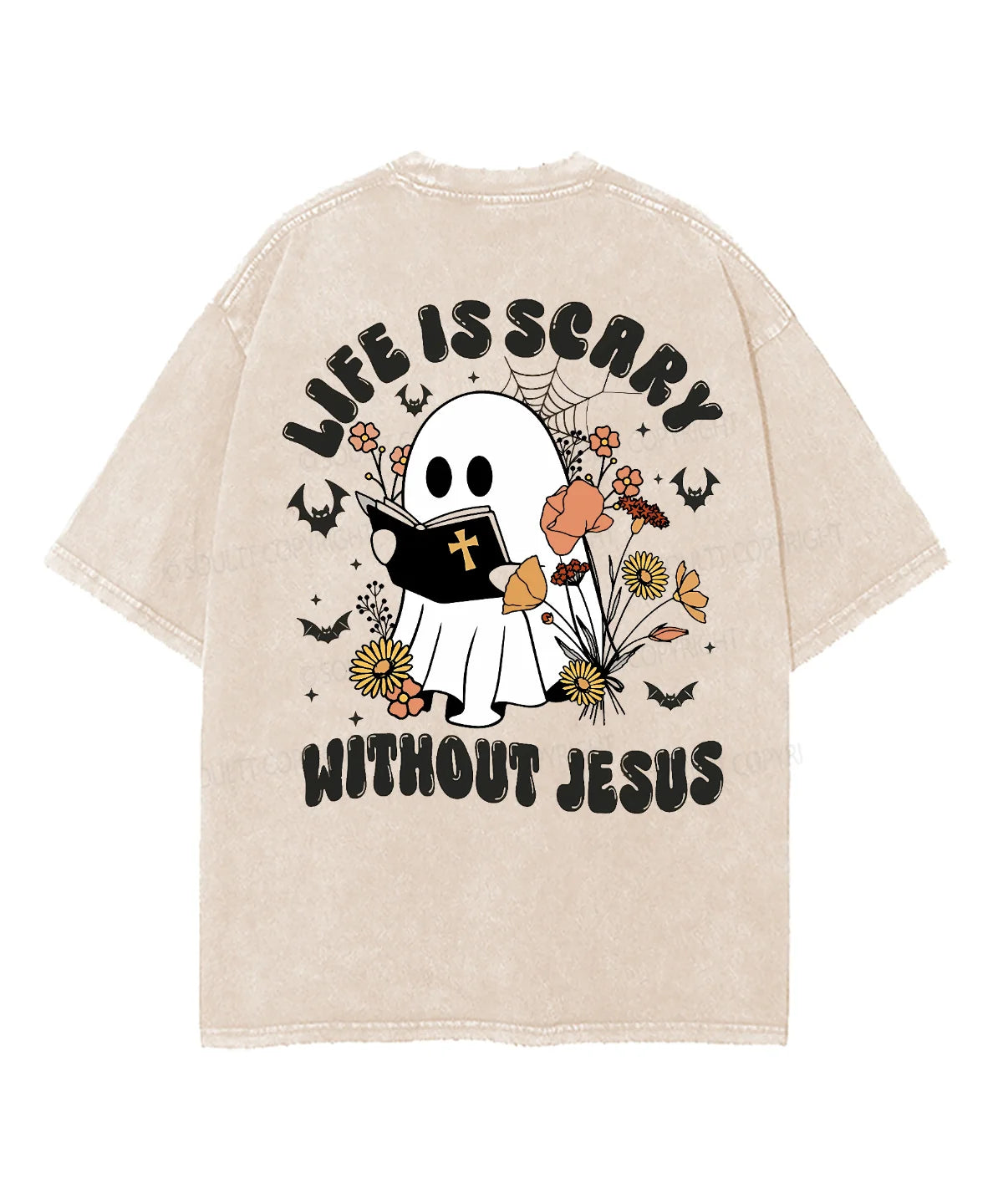 Life Is Scary Without Jesus Double Sided Unisex Washed Christian T-shirt