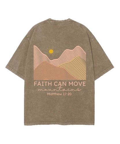Faith Can Move Mountain Double Sided Unisex Washed Christian T-shirt