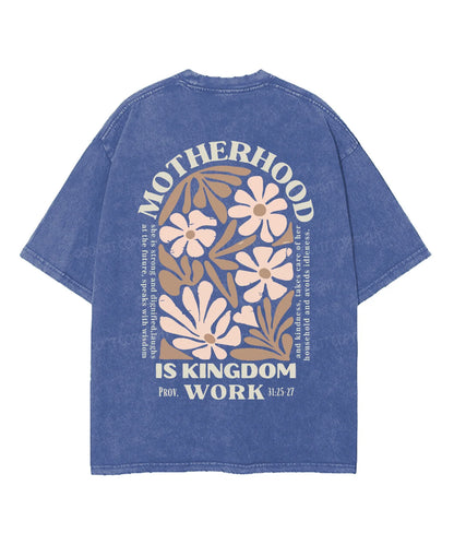 Motherhood Is Kingdom Work Double Sided Washed Christian T-shirt