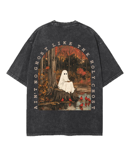 Ain't No Ghost Like The Holy Ghost Double Sided Unisex Washed Christian T-shirt