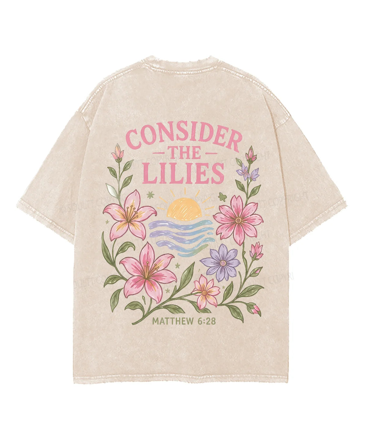 Consider The Lilies　 Double Sided Unisex Washed Christian T-shirt