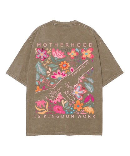 Motherhood Is Kingdom Work Double Sided Unisex Washed Christian T-shirt