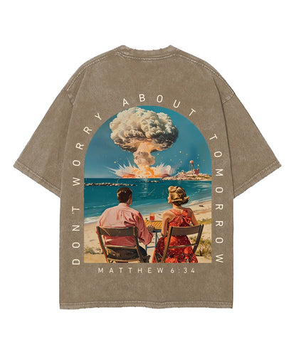 Don't Worry About Tomorrow Double Sided Unisex Washed Christian T-shirt
