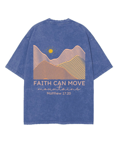 Faith Can Move Mountain Double Sided Unisex Washed Christian T-shirt