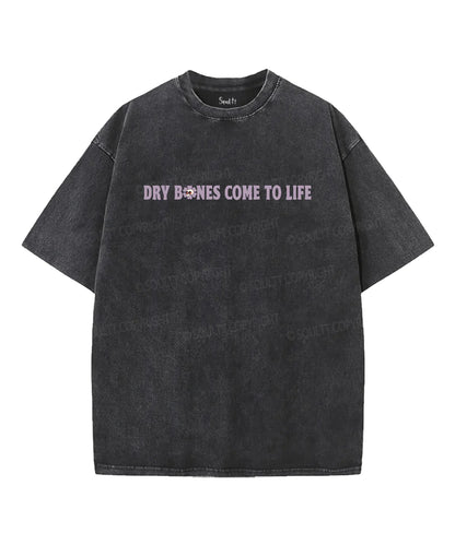Dry Bones Come To Life Double Sided Unisex Washed Christian T-shirt