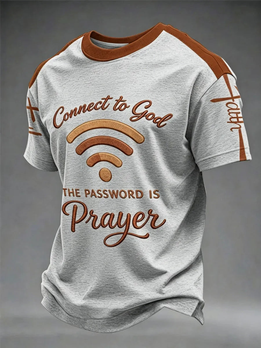 Men's "Connect To God,The Password IS Prayer" Print Casual T-Shirt