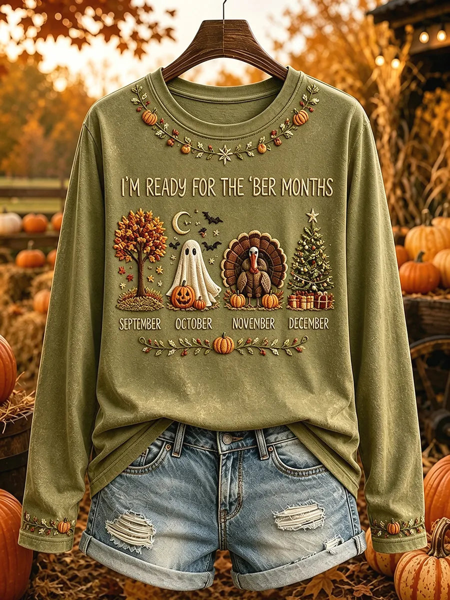 Women's I'm Ready For The 'ber Months Print Round Neck Long Sleeve T-shirt