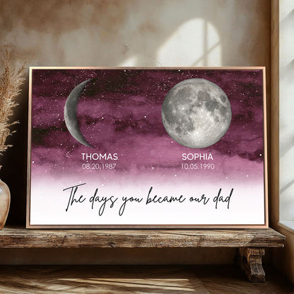 Starry Night Custom Birth Moon Phase The Days You Became Our Dad - Personalized Poster - Gift For Dad, Gift For Husband, Gift For Grandpa